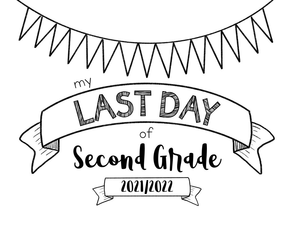 free templates last day of school signs black and white second grade, free printable last day of school poster
