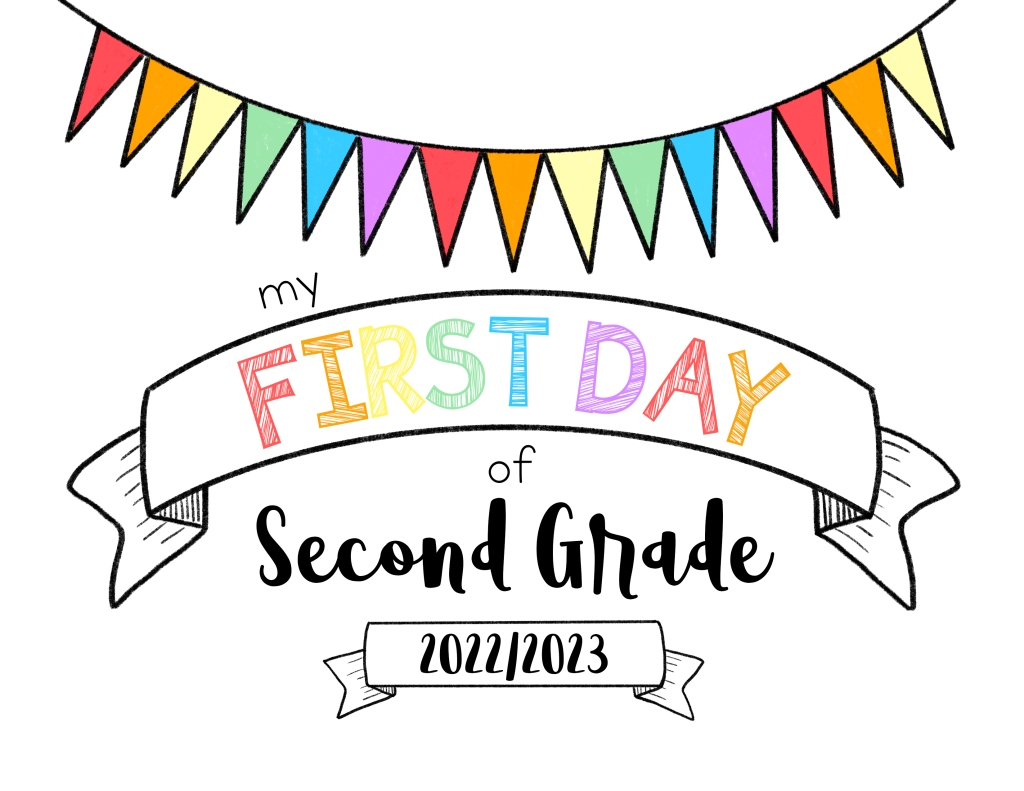 first day of second grade free download signs, first day picture ideas