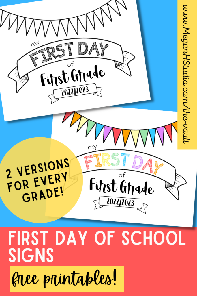 free printable signs for first day of school pictures 22-23, meganhstudio