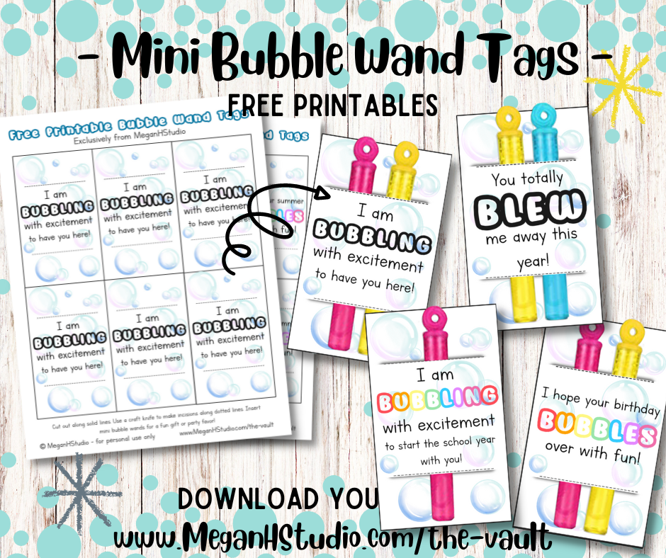 bubble wand tags, bubbling with excitement, bubble puns, free printable